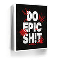 Featured image 7 for Do Epic Shit