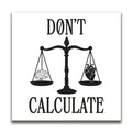 Featured image 1 for Don't Calculate