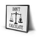 Thumbnail image 2 for Don't Calculate
