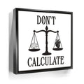 Featured image 5 for Don't Calculate