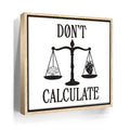 Featured image 9 for Don't Calculate