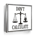 Featured image 8 for Don't Calculate