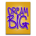 Featured image 1 for Dream Big - Calligraphy