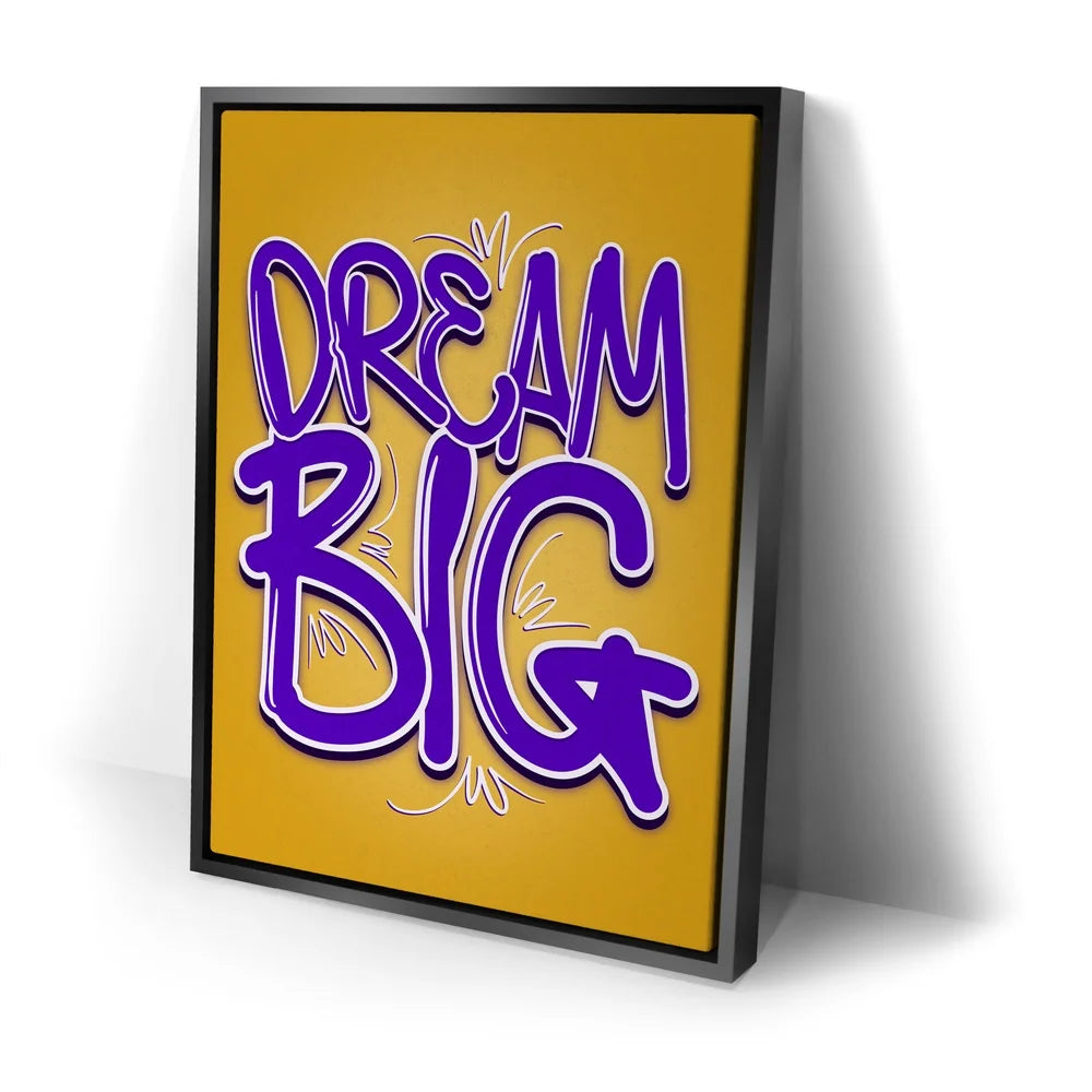 Featured image 2 for Dream Big - Calligraphy