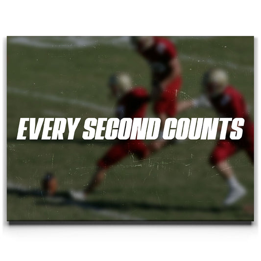 Every Second Counts - Football Posters, Prints, & Visual Artwork TheGoatWallArt LANDSCAPE 24x18 0.75" STANDARD