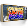 Featured image 7 for Excellence Outweighs Excuses - Graffiti