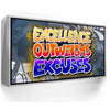 Featured image 8 for Excellence Outweighs Excuses - Graffiti