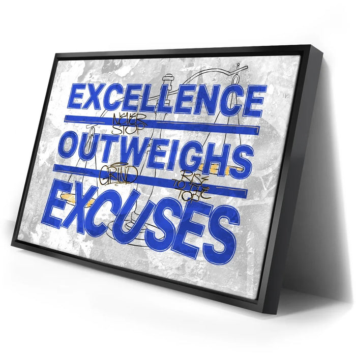 Featured image 2 for Excellence Outweighs Excuses - Sketch