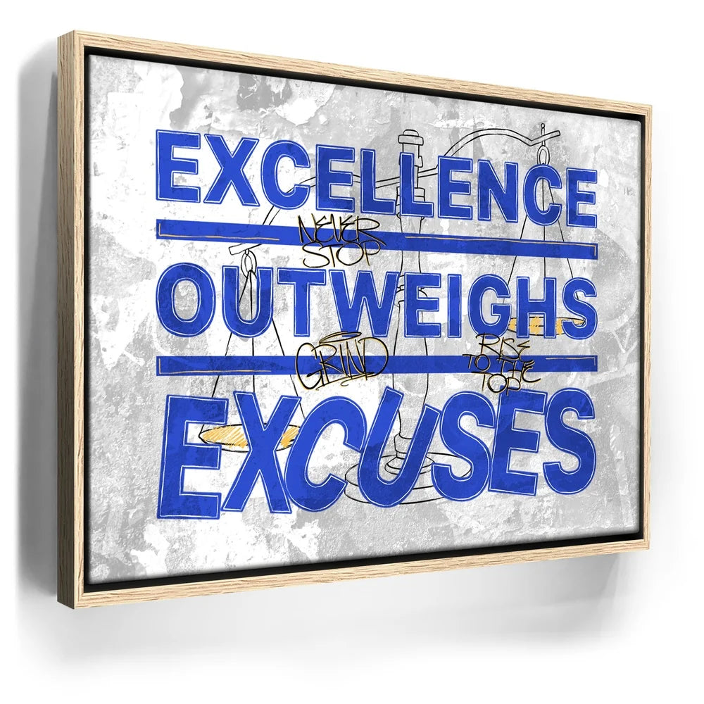Featured image 9 for Excellence Outweighs Excuses - Sketch