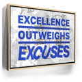 Featured image 9 for Excellence Outweighs Excuses - Sketch