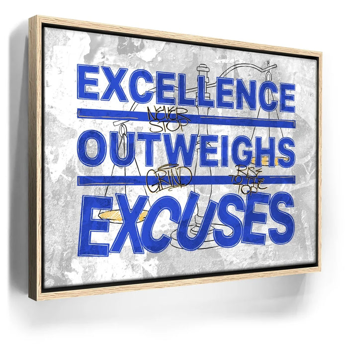 Featured image 9 for Excellence Outweighs Excuses - Sketch
