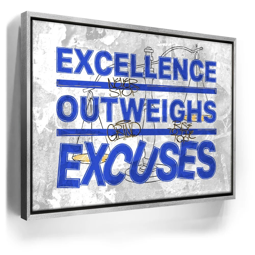 Featured image 8 for Excellence Outweighs Excuses - Sketch