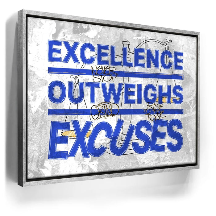 Featured image 8 for Excellence Outweighs Excuses - Sketch