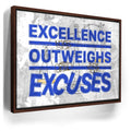 Featured image 10 for Excellence Outweighs Excuses - Sketch