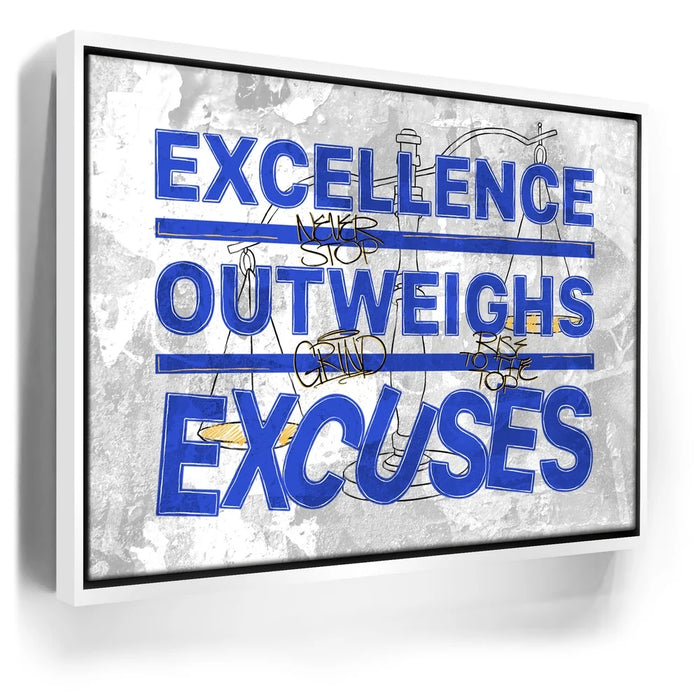 Featured image 6 for Excellence Outweighs Excuses - Sketch