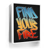 Featured image 6 for Find Your Fire - Calligraphy
