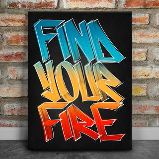 Find Your Fire - Calligraphy