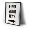 Thumbnail image 2 for Find Your Way Sign - White