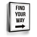Featured image 5 for Find Your Way Sign - White