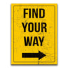 Featured image 1 for Find Your Way Sign - Yellow