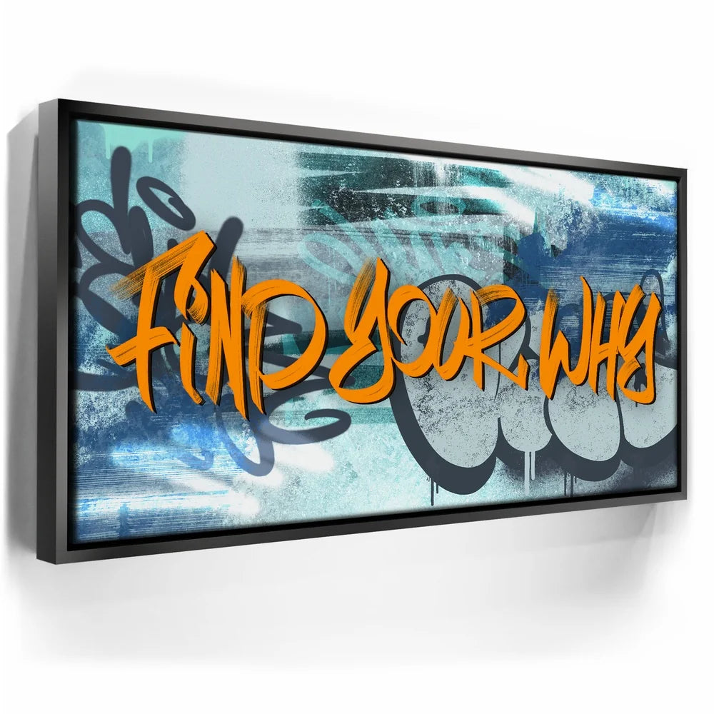 Featured image 5 for Find Your Why - Graffiti I