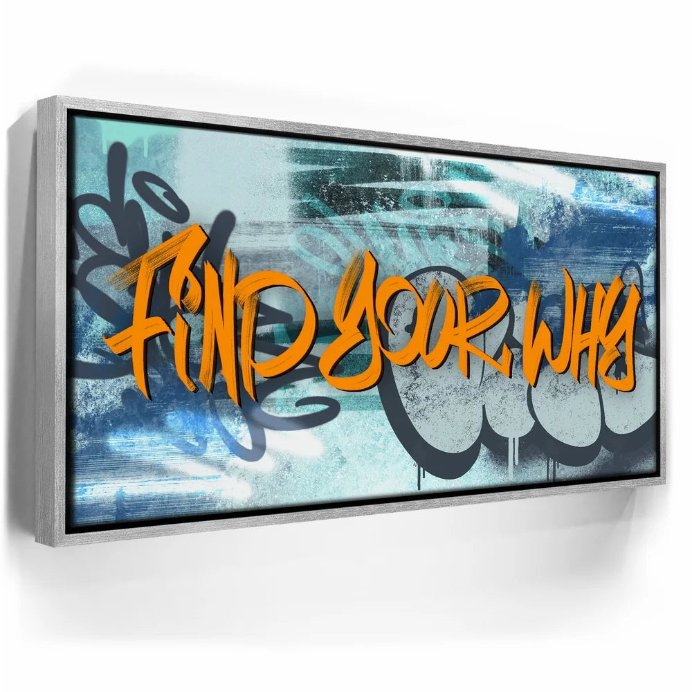 Featured image 8 for Find Your Why - Graffiti I