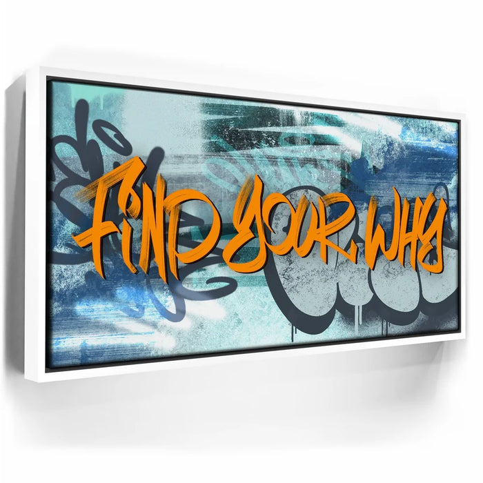 Featured image 6 for Find Your Why - Graffiti I