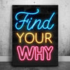 Featured image 1 for Find Your Why - Neon