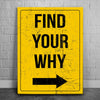 Featured image 1 for Find Your Why - Street Sign II