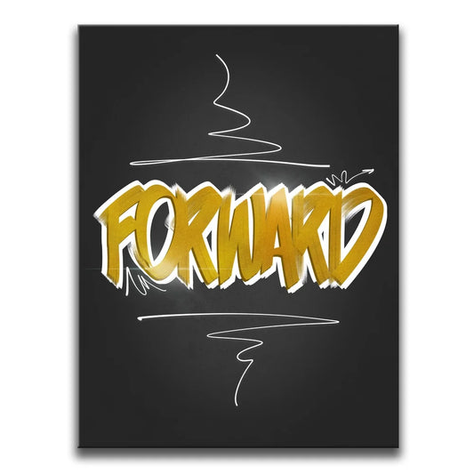 Forward - Dark - Calligraphy I Posters, Prints, & Visual Artwork TheGoatWallArt PORTRAIT 18x24 0.75" STANDARD