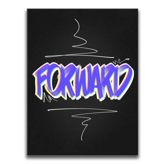 Forward - Dark - Calligraphy III Posters, Prints, & Visual Artwork TheGoatWallArt PORTRAIT 18x24 0.75" STANDARD