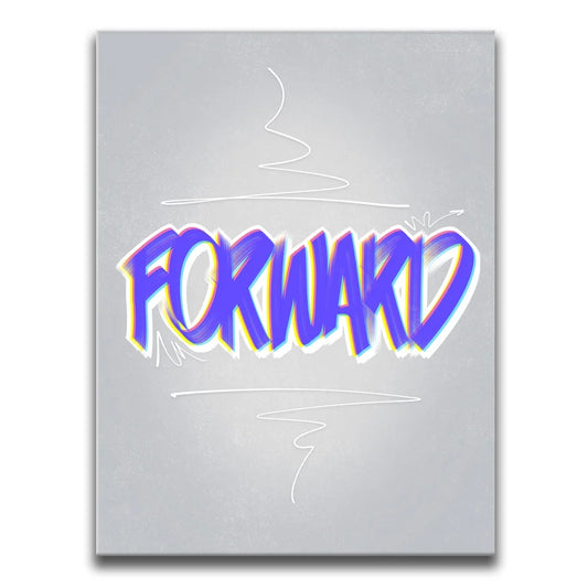 Forward - Light - Calligraphy III Posters, Prints, & Visual Artwork TheGoatWallArt PORTRAIT 18x24 0.75" STANDARD