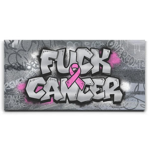 F*CK Cancer - Graffiti II