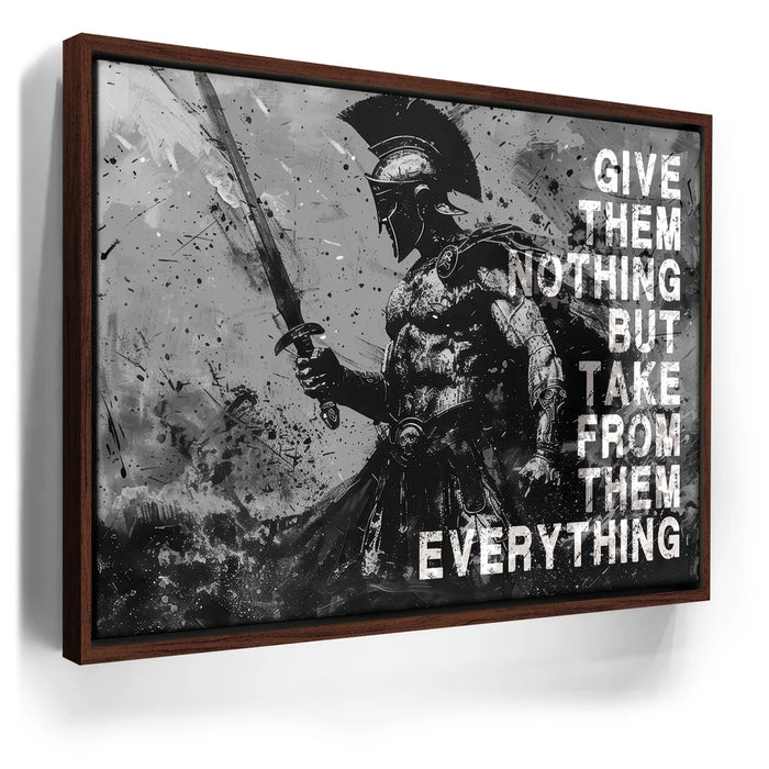 Featured image 10 for Give Nothing Take Everything - Black & White