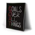 Thumbnail image 2 for Goals Over All Things