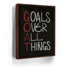 Featured image 10 for Goals Over All Things