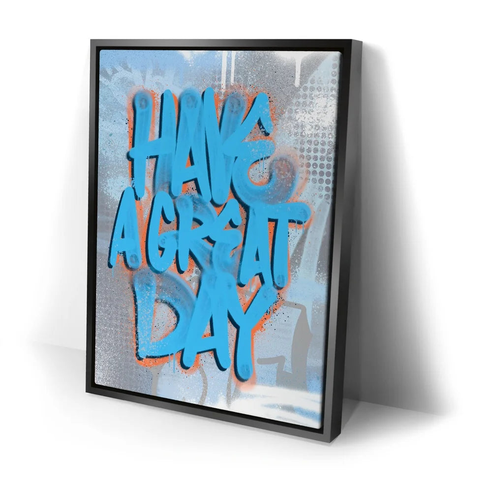 Featured image 2 for Have A Great Day - Graffiti