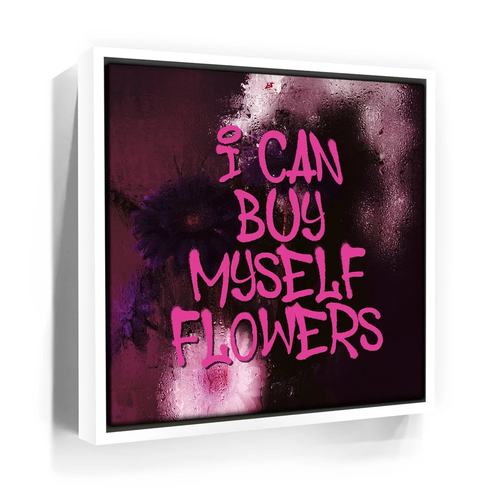 Featured image 6 for I Can Buy Myself Flowers