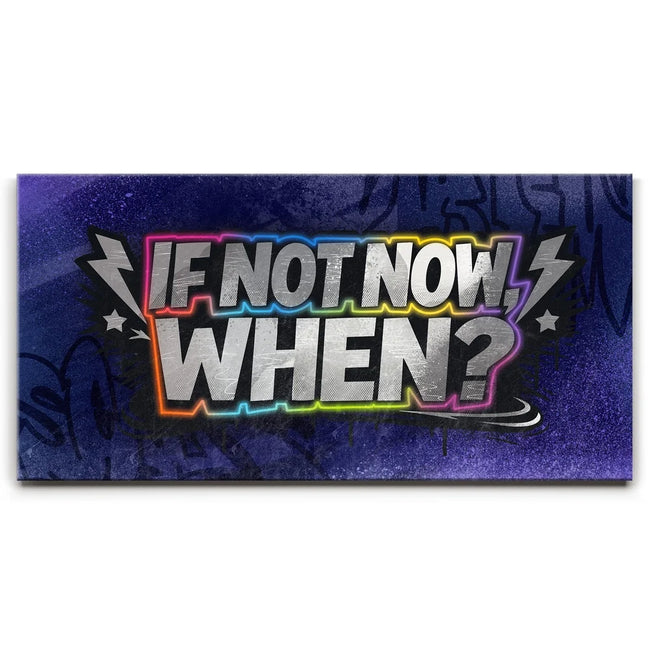 Featured image 1 for If Not Now When - Graffiti