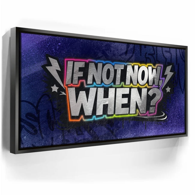 Featured image 5 for If Not Now When - Graffiti