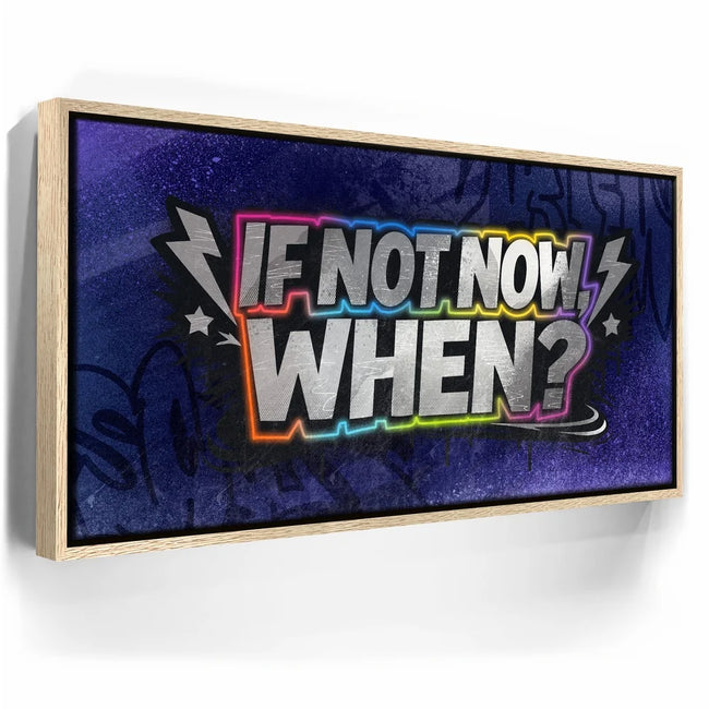 Featured image 9 for If Not Now When - Graffiti