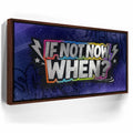 Featured image 10 for If Not Now When - Graffiti