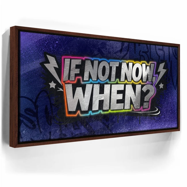 Featured image 10 for If Not Now When - Graffiti