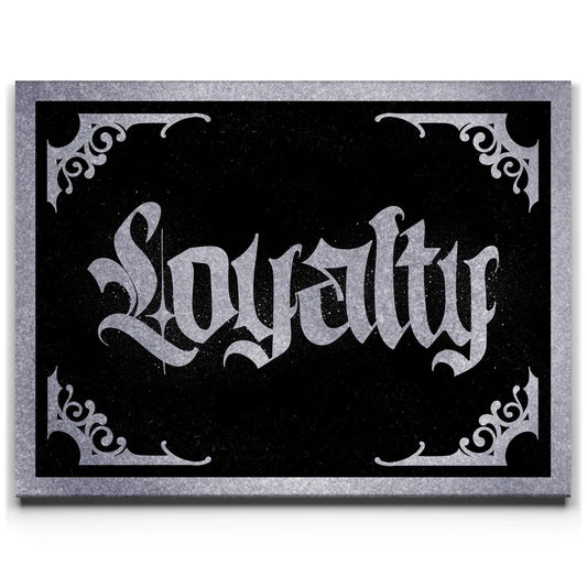 Loyalty - Old English I Posters, Prints, & Visual Artwork TheGoatWallArt LANDSCAPE 24x18 0.75" STANDARD