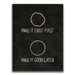 Make It Exist - White