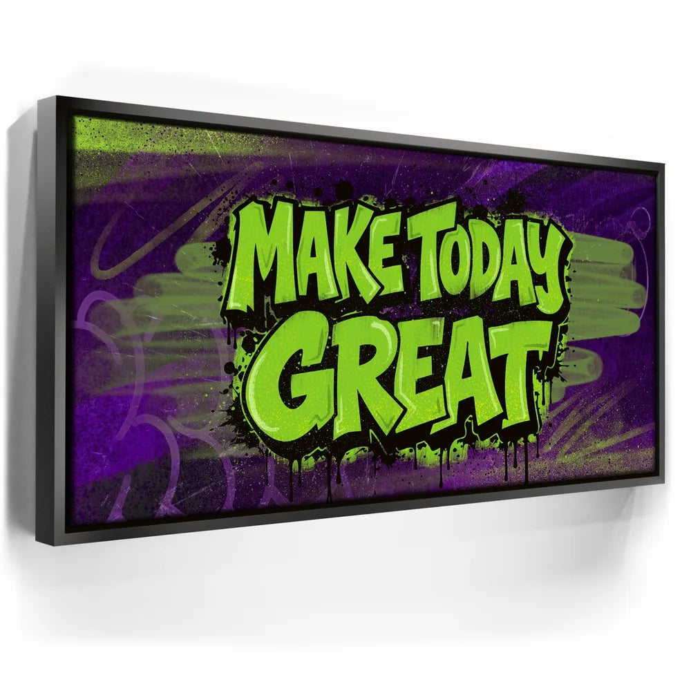 Featured image 5 for Make Today Great - Graffiti