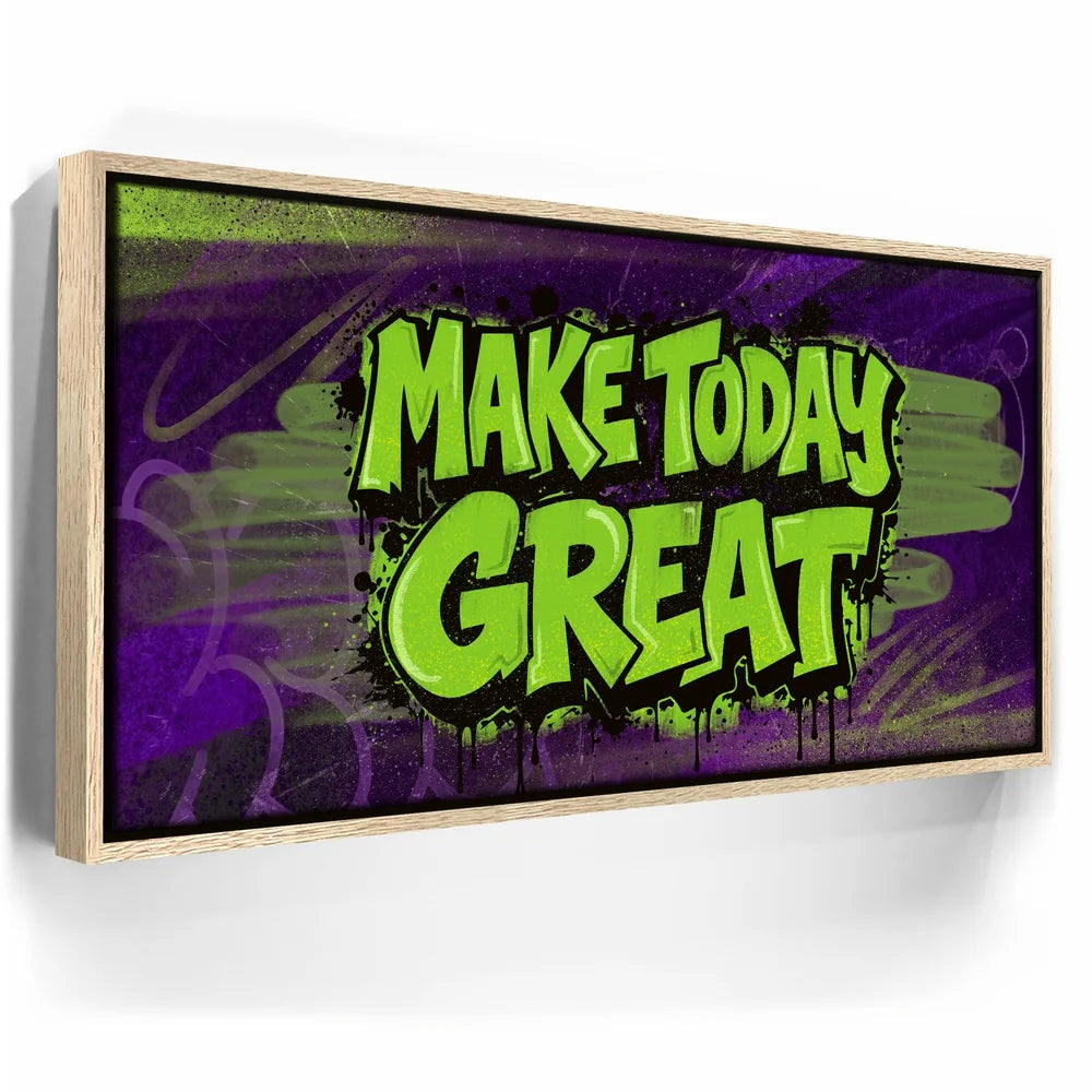 Featured image 9 for Make Today Great - Graffiti