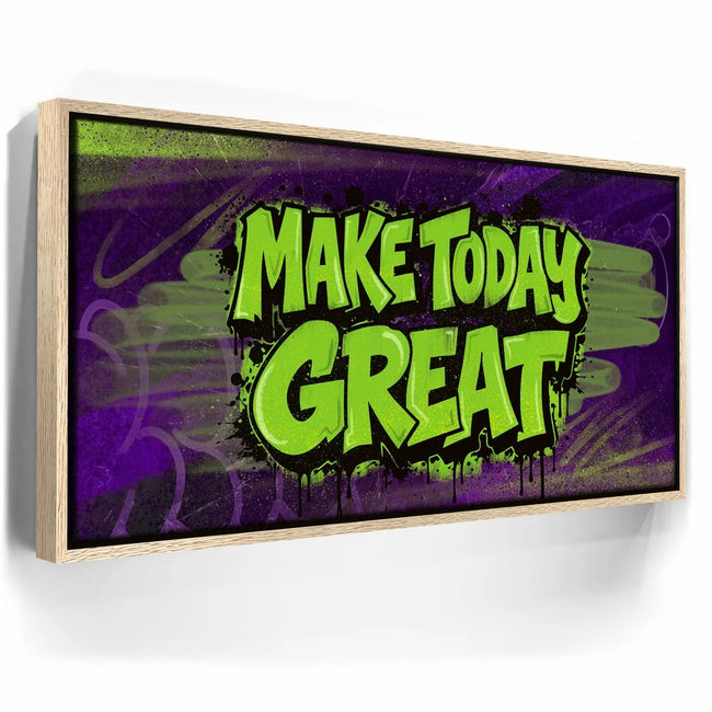 Featured image 9 for Make Today Great - Graffiti