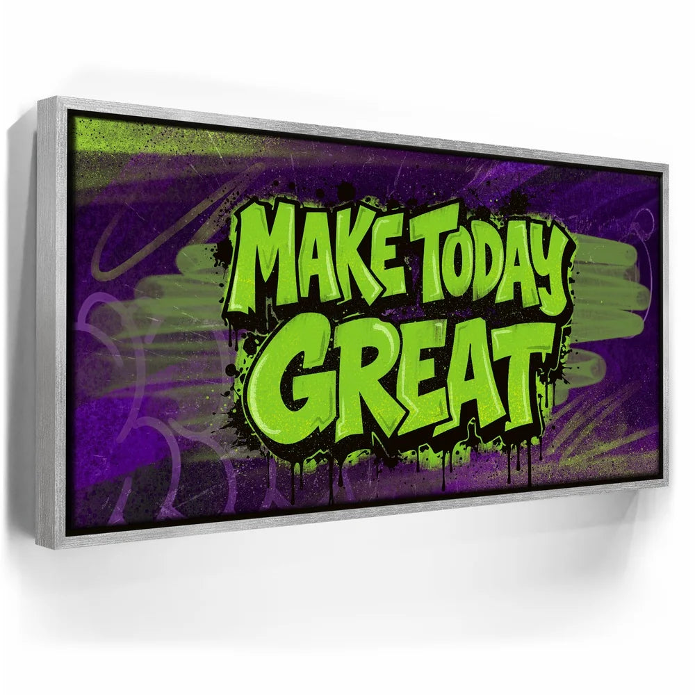 Featured image 8 for Make Today Great - Graffiti