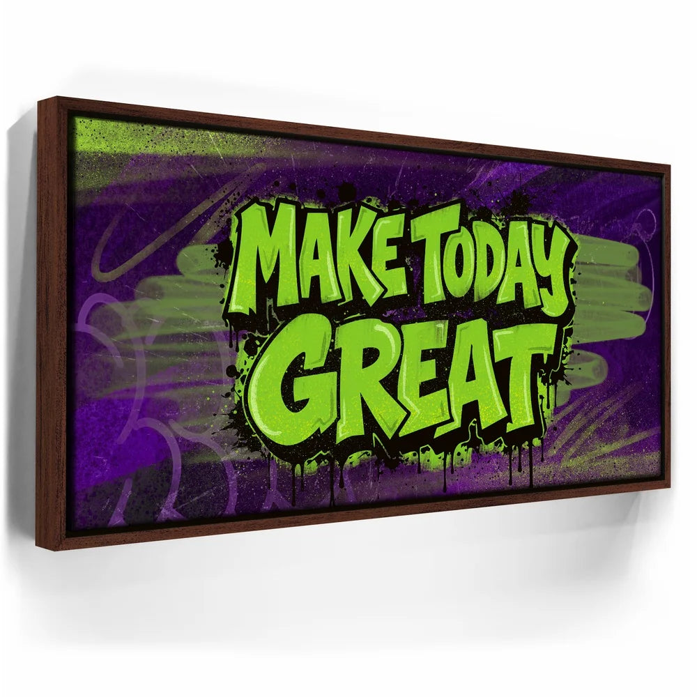 Featured image 10 for Make Today Great - Graffiti
